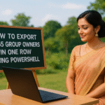 How to export Microsoft 365 Group Owners in One Row using PowerShell